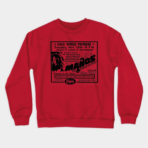 Celebrate the magic of MANOS! Crewneck Sweatshirt by MonsterKidRadio